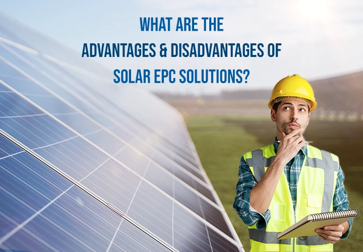 EPC Solutions, Solar energy, Renewable energy